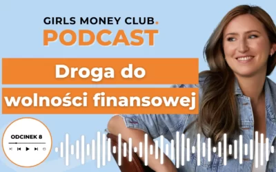 8: Droga do wolności finansowej.