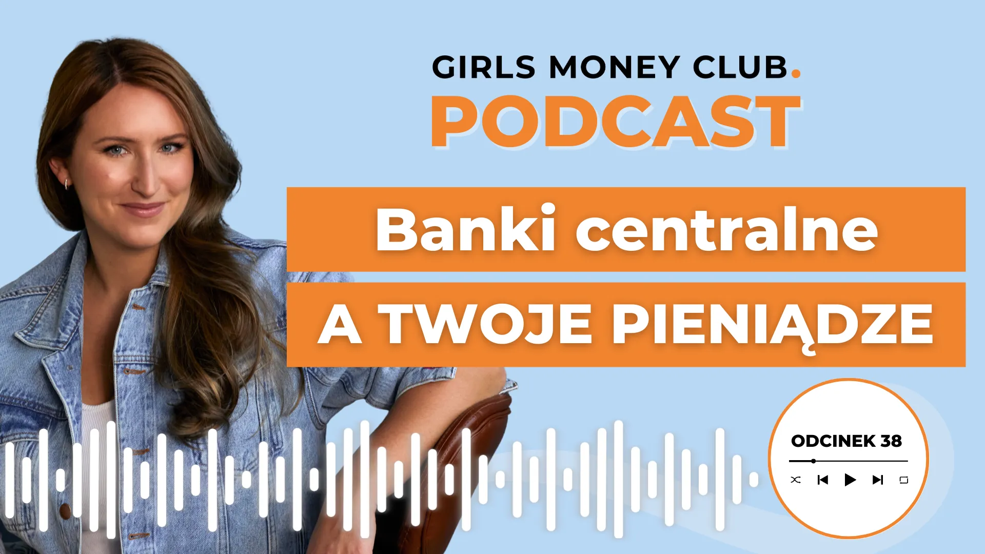 Banki centralne | Podcast | Girls Money Club