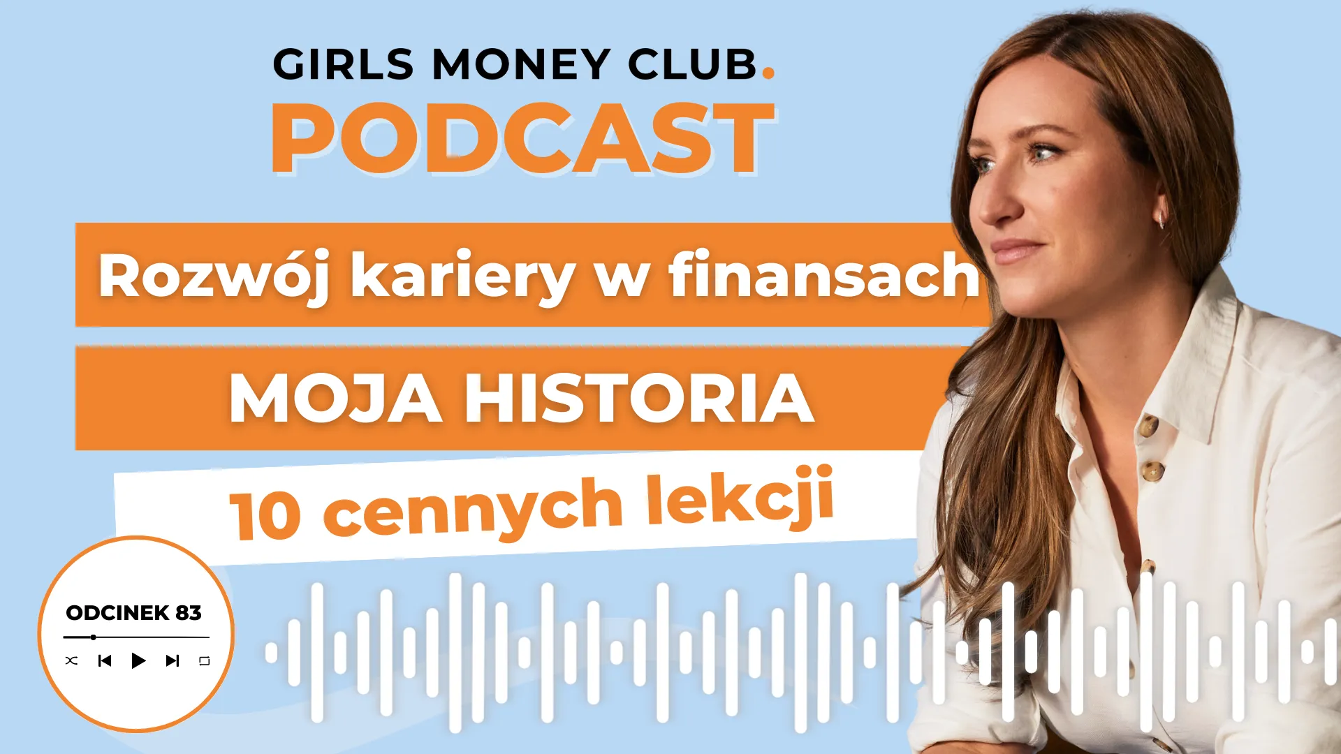 Kariera w finansach | Podcast | Girls Money Club
