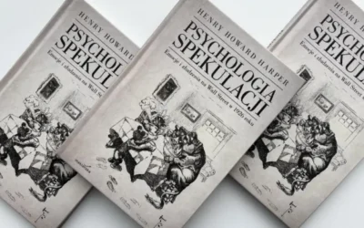 Psychologia spekulacji: książka sprzed stu lat, która&nbsp;nadal jest aktualna
